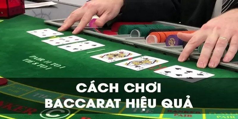 Hướng Dẫn Cách Chơi Baccarat Chi Tiết Cho Tân Thủ 5 Chi tiết cách chơi Baccarat